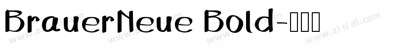 BrauerNeue Bold字体转换